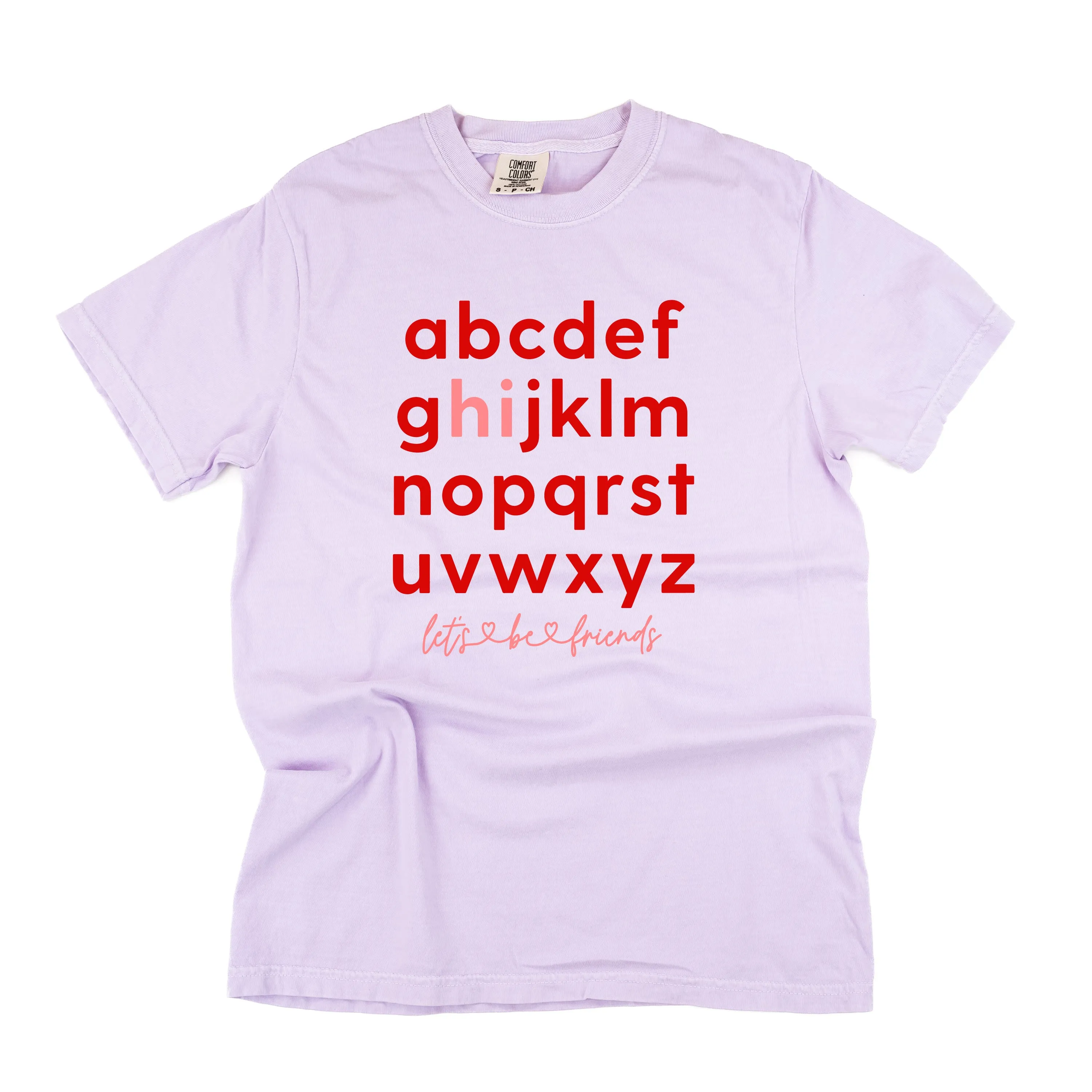 Hi, Let's Be Friends - Comfort Colors Tee